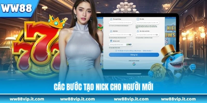 Các bước tạo nick cho người mới