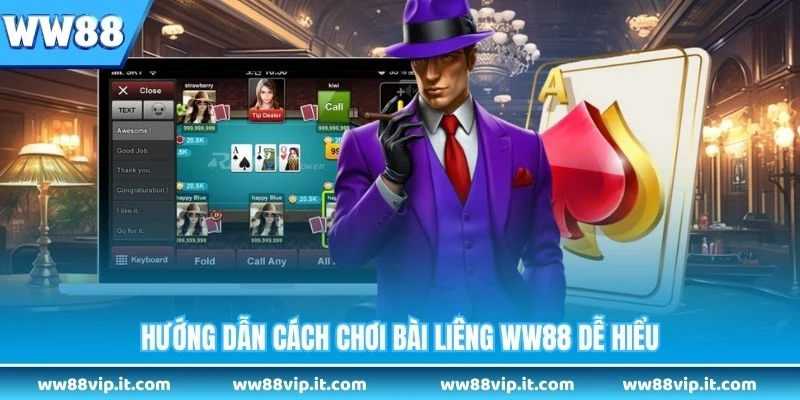 Hướng dẫn cách chơi bài liêng WW88 dễ hiểu