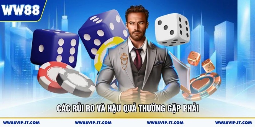 Các rủi ro và hậu quả thường gặp phải